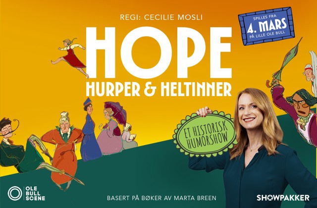Promobilde for Hope, Hurper og Heltinner - Hotellpakke med billetter!